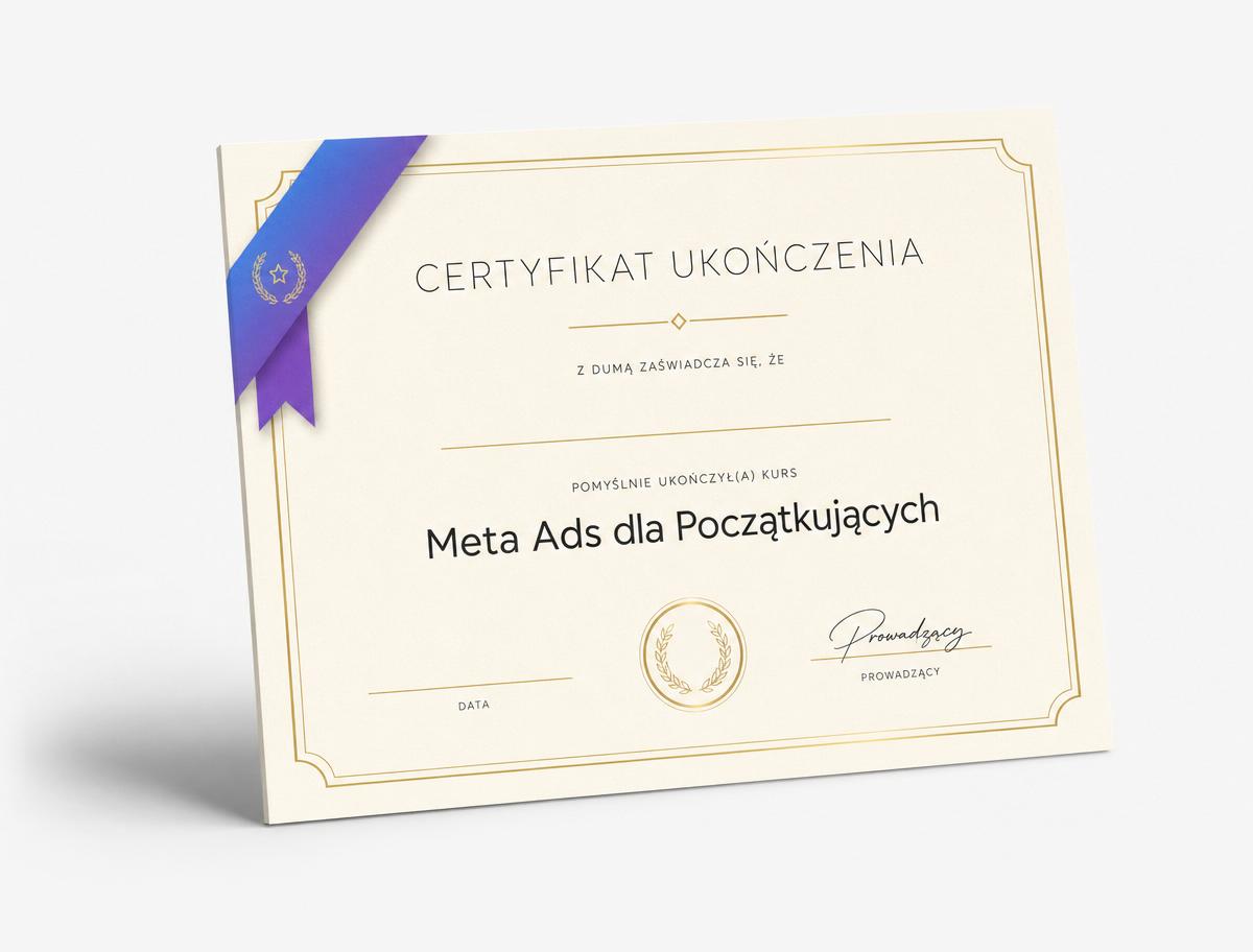 Wzór certyfikatu ukończenia kursu Meta Ads